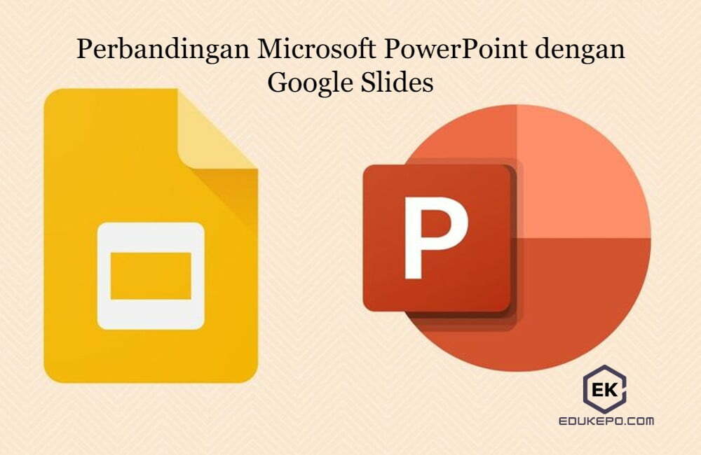 perbandingan Microsoft PowerPoint dengan Google Slides