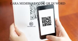 Cara Membuat QR Code di Word